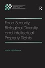 Cover: Food Security, Biological Diversity and Intellectual Property Rights - Routledge