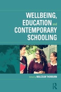 Cover: Wellbeing, Education and Contemporary Schooling - Routledge