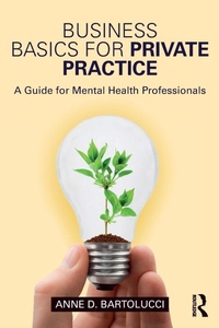 Enlarge image Cover: Business Basics for Private Practice - Routledge