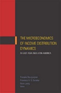 Cover: The Microeconomics of Income Distribution Dynamics in East Asia and Latin America - World Bank Publications