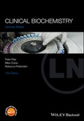 Cover: Lecture Notes Clinical Biochemistry - Wiley-Blackwell