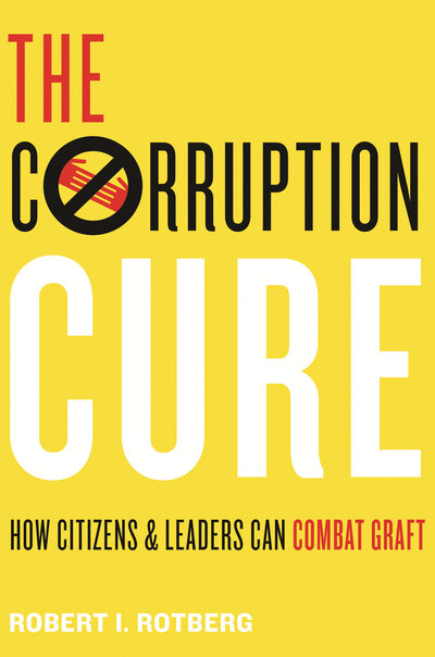 Abbildung von: The Corruption Cure - Princeton University Press