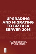 Cover: Upgrading and Migrating to BizTalk Server 2016 - De Gruyter