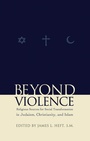 Cover: Beyond Violence - Fordham University Press
