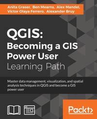 Enlarge image Cover: QGIS: Becoming a GIS Power User - Packt Publishing