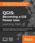 Cover: QGIS:Becoming a GIS Power User - Packt Publishing