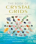 Cover: The Book of Crystal Grids - CICO Books