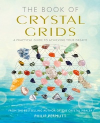 Enlarge image Cover: The Book of Crystal Grids - CICO Books