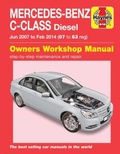 Cover: Mercedes-Benz C-Class Diesel (Jun '07 - Feb '14) - J H Haynes & Co Ltd