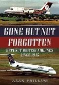 Cover: Gone but Not Forgotten - Fonthill Media Ltd