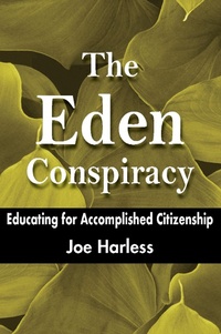 Enlarge image Cover: The Eden Conspiracy - Cambridge Center for Behavioral Studies, Inc.