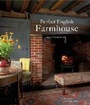 Cover: Perfect English Farmhouse - Ryland, Peters & Small Ltd