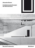 Cover: Architektonische Konzepte der Rekonstruktion - Birkh&auml;user Verlag GmbH