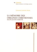 Cover: La memoire des origenes chretiennes - Aschendorff