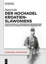 Bild: Der Hochadel Kroatien-Slawoniens - De Gruyter Oldenbourg