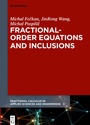 Cover: Fractional-Order Equations and Inclusions - De Gruyter