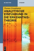 Cover: Analytische Einf&uuml;hrung in die Erkenntnistheorie - De Gruyter