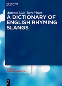Abbildung von: A Dictionary of English Rhyming Slangs - De Gruyter Mouton