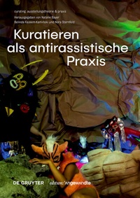 Abbildung von: Kuratieren als antirassistische Praxis - De Gruyter