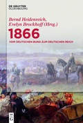 Cover: 1866 - Vom Deutschen Bund zum Deutschen Reich - De Gruyter Oldenbourg