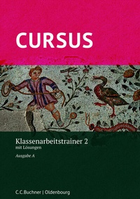 Abbildung von: Cursus A - neu / Cursus A Klassenarbeitstrainer 2 - Buchner, C.C.