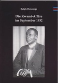 Cover: Die Kwami-Aff&auml;re im September 1932 - Isensee, Florian, GmbH