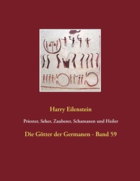 Abbildung von: Priester, Seher, Zauberer, Schamanen und Heiler - BoD - Books on Demand