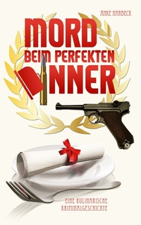 Abbildung von: Mord beim perfekten Dinner - BoD - Books on Demand