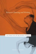 Cover: Between Dancing and Writing - Fordham University Press