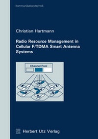 Enlarge image Cover: Radio Resource Management in Cellular F/TDMA Smart Antenna Systems - utzverlag GmbH