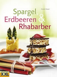 Enlarge image Cover: Spargel, Erdbeeren & Rhababer - Edition XXL