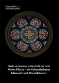 Cover: Glaubensbekenntnis in Glas, Licht und Farbe - CR-Consult