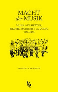 Enlarge image Cover: Macht der Musik - Christian A. Bachmann Verlag