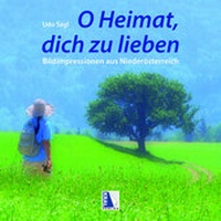 Abbildung von: O Heimat, dich zu lieben - KRAL