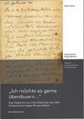 Cover: "Ich m&ouml;chte so gerne &uuml;berdauern..." - Stiftung nieders&auml;chsische Gedenkst&auml;tten