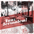 Cover: Tanz Jerusalem - GRIOT H&Ouml;RBUCH