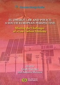 Abbildung von: European Energy Studies Volume XII: EU Energy Law and Policy: A South European Perspective - Claeys & Casteels Publishers BV