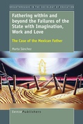 Cover: Fathering within and beyond the Failures of the State with Imagination, Work and Love - Brill