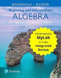 Enlarge image Cover: Beginning and Intermediate Algebra with Applications & Visualization with Integrated Review and Worksheets plus MyLab Math -- Title-Specific Access Card Package - Addison Wesley
