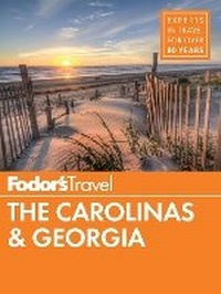 Abbildung von: Fodor's the Carolinas & Georgia - Fodor's Travel Publications Inc.,U.S.