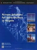 Cover: Private Solutions for Infrastructure in Angola - World Bank Publications