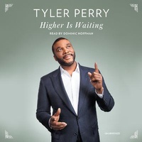 Enlarge image Cover: Higher Is Waiting - Random House US Audio