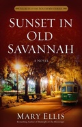 Cover: Sunset in Old Savannah - Harvest House Publishers