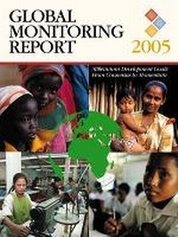 Enlarge image Cover: Global Monitoring Report 2005 - World Bank Publications