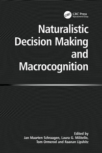 Enlarge image Cover: Naturalistic Decision Making and Macrocognition - CRC Press