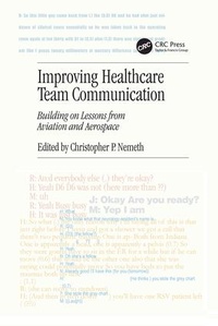 Enlarge image Cover: Improving Healthcare Team Communication - CRC Press