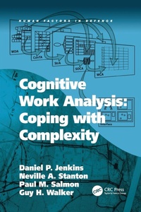 Enlarge image Cover: Cognitive Work Analysis: Coping with Complexity - CRC Press