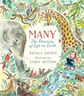 Cover: Many: The Diversity of Life on Earth - Candlewick Press,U.S.