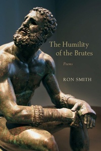 Enlarge image Cover: The Humility of the Brutes - Louisiana State University Press
