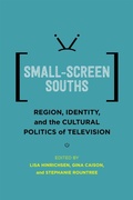 Cover: Small-Screen Souths - Louisiana State University Press